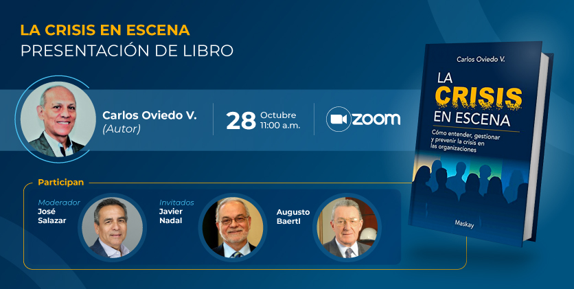 Lanzamiento online del libro: “La Crisis en Escena: Cómo entender, gestionar y prevenir la crisis en las organizaciones”